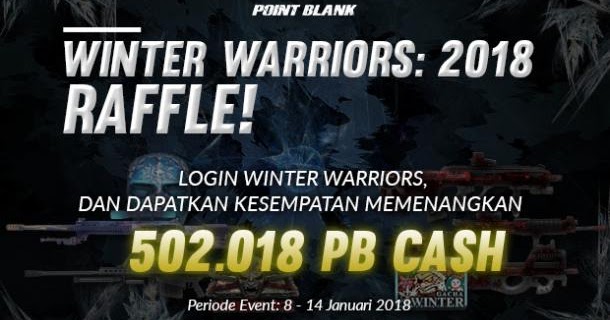 Login Di Winter Warriors Bisa Dapet 502 018 Pb Cash Mauuu Point Blank Garena Indonesia