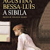 Relógio d'Água | "A Sibila" de Agustina Bessa-Luís 