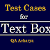 Test Cases For Text box - TextBox Testing