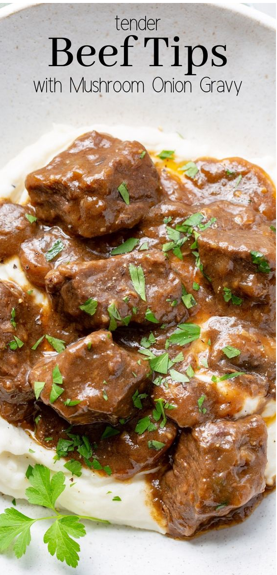 Tender Beef Tips with Mushrooms Onion Gravy mom's cooking