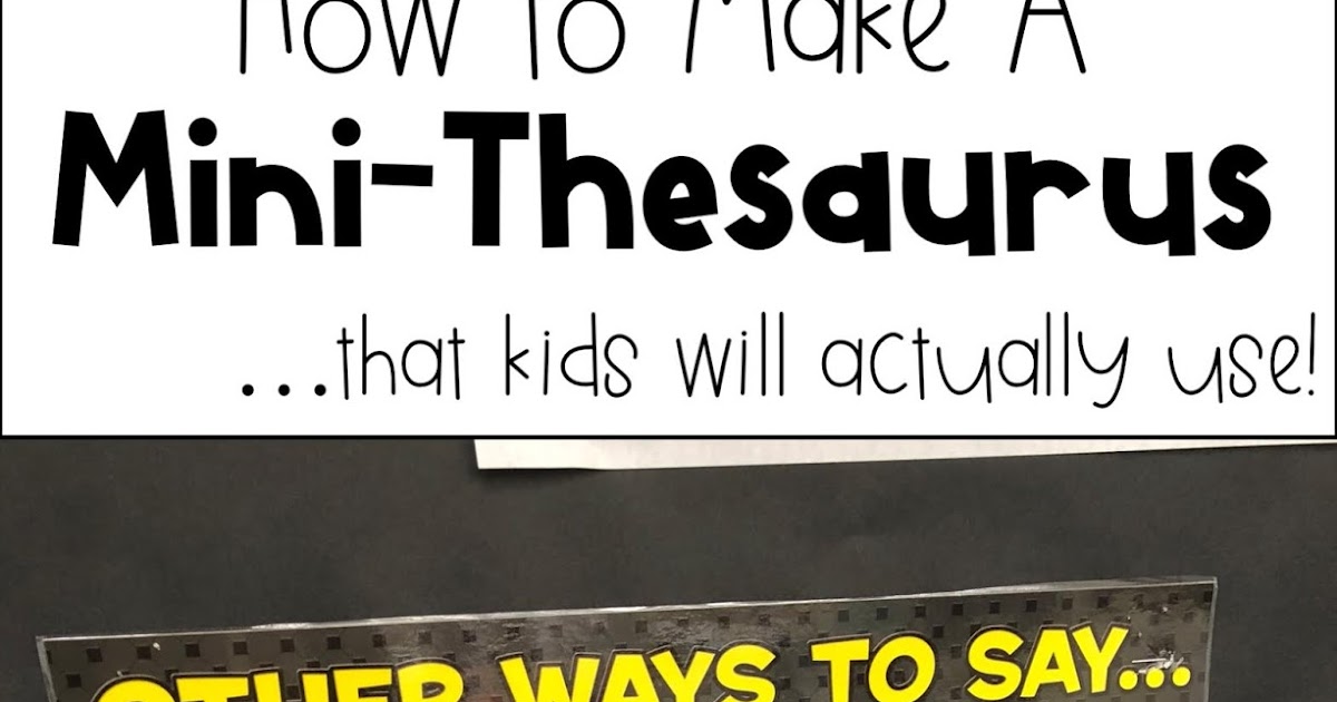 The Craft of Teaching Make A MiniThesaurus