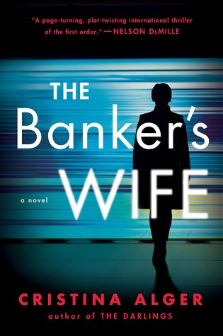 Review: The Banker’s Wife by Cristina Alger