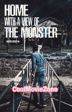Home with a View of the Monster (2019)
