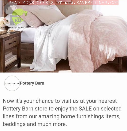 Pottery Barn Kuwait SALE SaveMyDinar Offers, Deals & Promotions