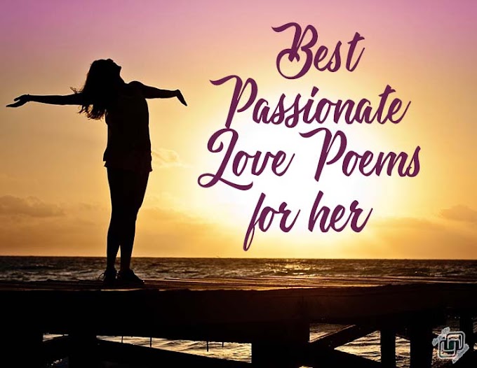 10 Best Passionate Love Poems for her