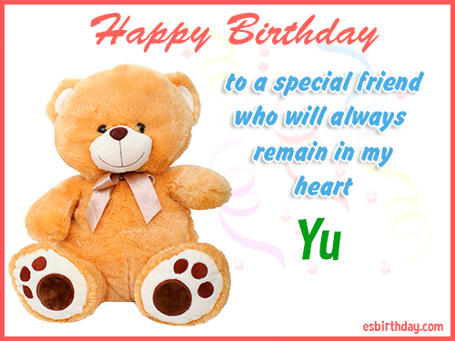 Yu Happy birthday friend Yu Happy birthday friend