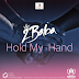 2Baba – Hold My Hand