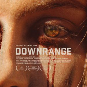Hạ Sát - Downrange (2018)
