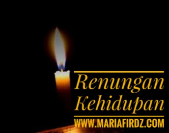 Renungan Kehidupan Motivasi Kehidupan