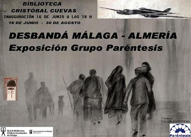 DESBANDÁ MÁLAGA-ALMERÍA. Exposición Grupo Paréntesis, guiado por José Luis Puche