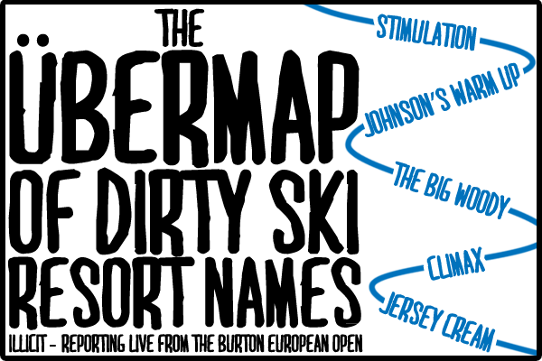 The bermap Of Dirty Ski Resort Names Illicit Snowboarding the-bermap-of-dirty-ski-resort-names-illicit-snowboarding
