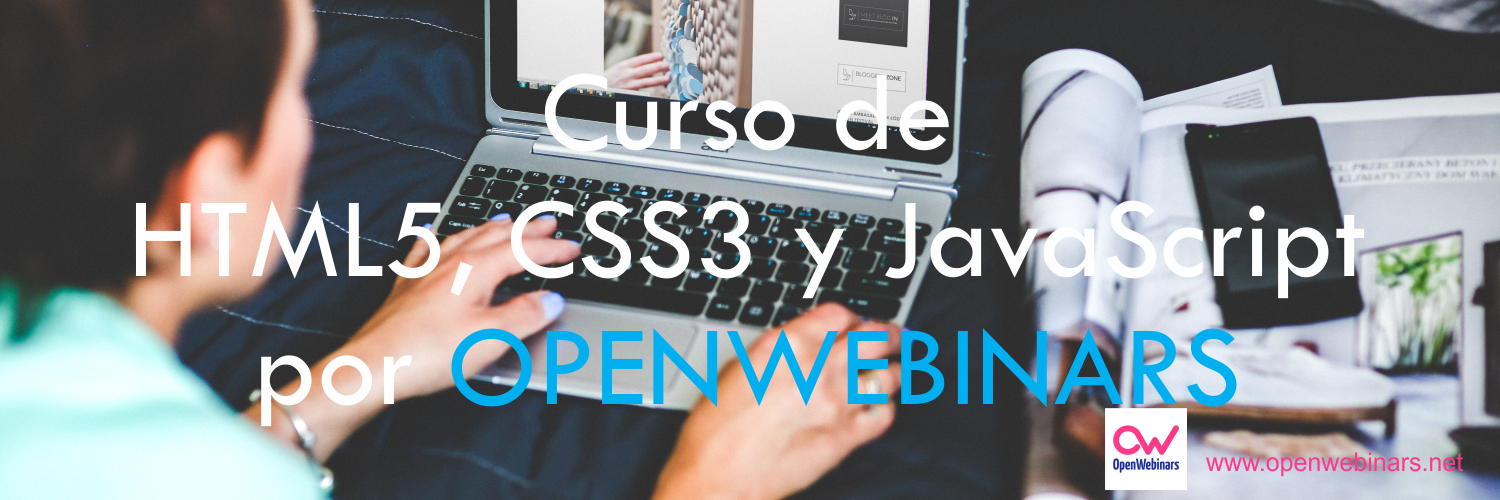 banner-Curso-de-HTML5-CSS3-y-JavaScript-por-OPENWEBINARS banner-Curso-de-HTML5-CSS3-y-JavaScript-por-OPENWEBINARS