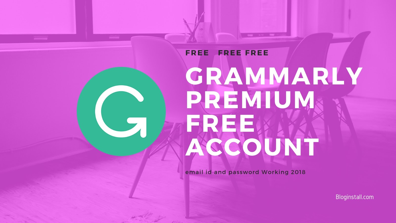 Grammarly Accounts free access Id and password list