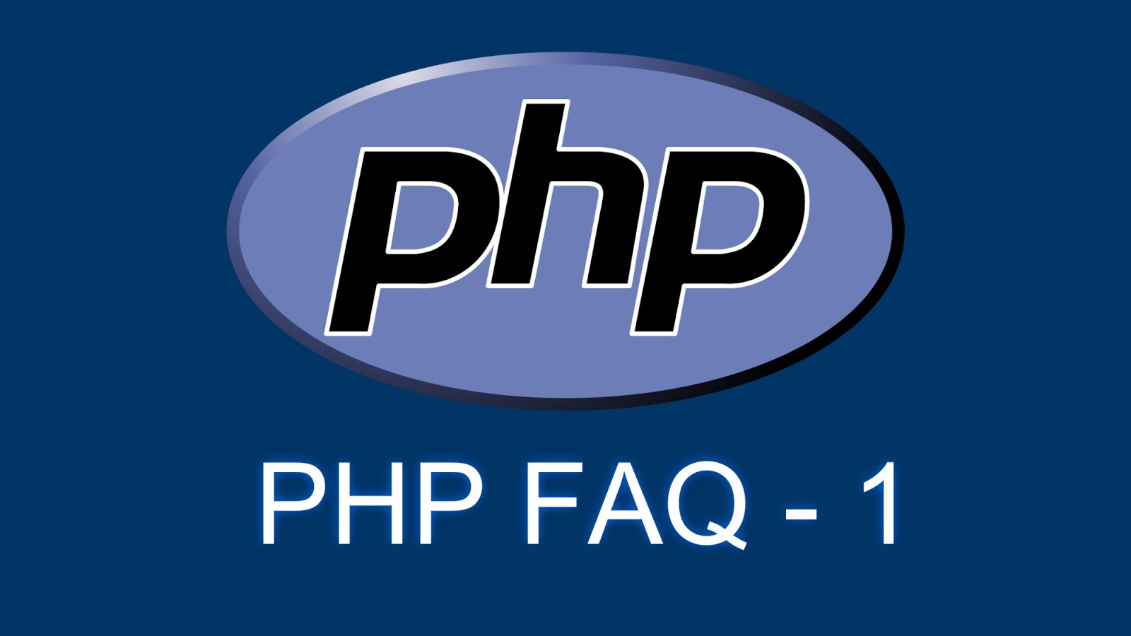 PHP FAQ 1 [ info ]