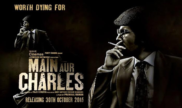 Main Aur Charles (2015) Movie Poster No. 4 Main Aur Charles (2015) Movie Poster No. 4
