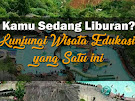 Mau Liburan ke Garut? Kunjungi Wisata Edukasi yang Satu ini