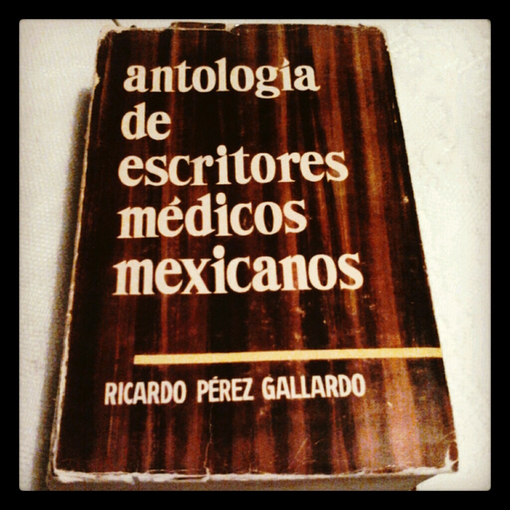 Médicos mexicanos por la cultura y el arte Antología de escritores