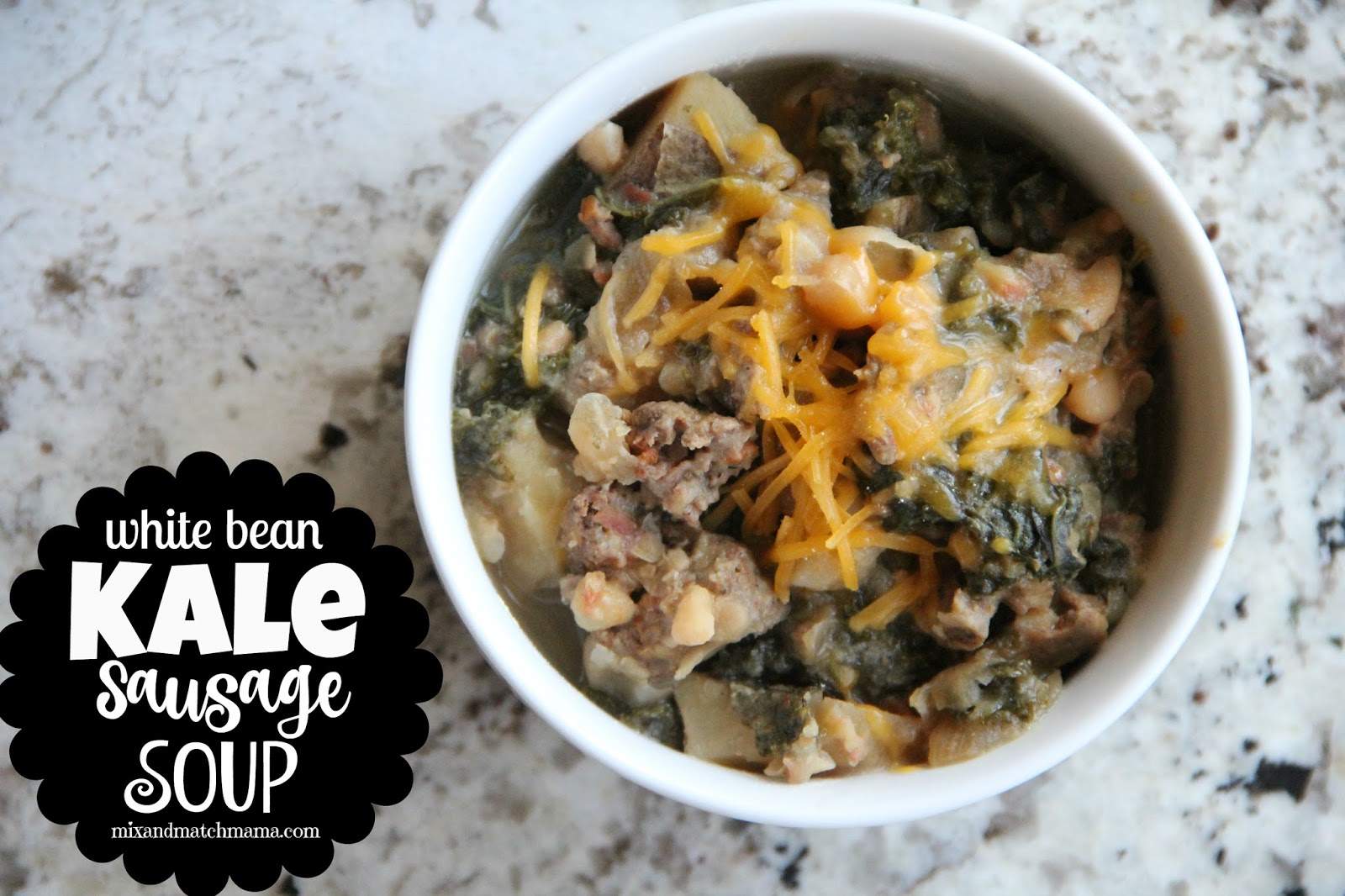 White Bean, Kale & Sausage Soup Recipe Mix and Match Mama