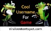 Best 350 Cool Username For Game