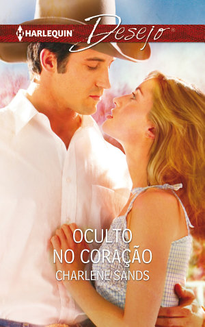 Oculto no coração - Charlene Sands