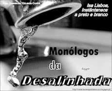 Monólogos da Desalinhada