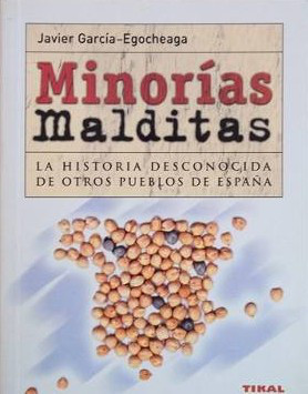 MINORÍAS MALDITAS–Javier García Egocheaga- TIKAL Ediciones