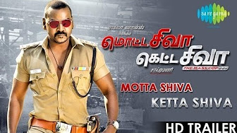 Motta Shiva Ketta Shiva Trailer Talk starrer Raghava Lawrence,Nikki Galrani Motta Shiva Ketta Shiva Trailer Talk starrer Raghava Lawrence,Nikki Galrani