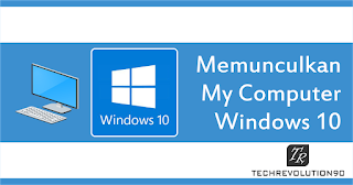 Cara Menampilkan Mycomputer atau This PC pada Windows 10
