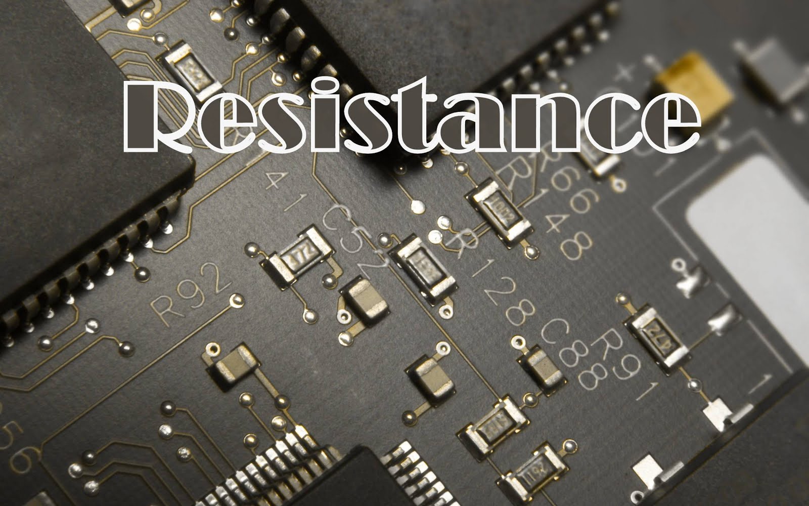 Resistance - STUDY NOTES