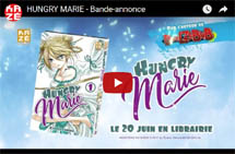 http://blog.mangaconseil.com/2018/06/video-bande-annonce-hungry-marie.html