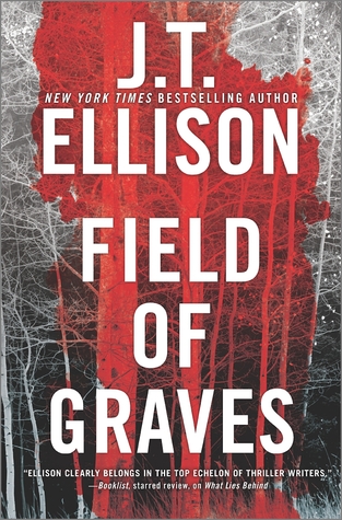 Book Spotlight: Field of Graves by J.T. Ellison
