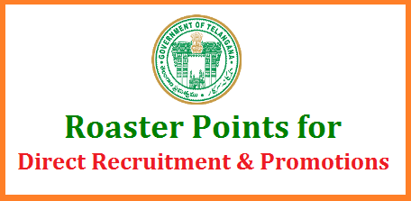Roaster Points for Direct Recrutment and Promotions in Telangana - TS ...