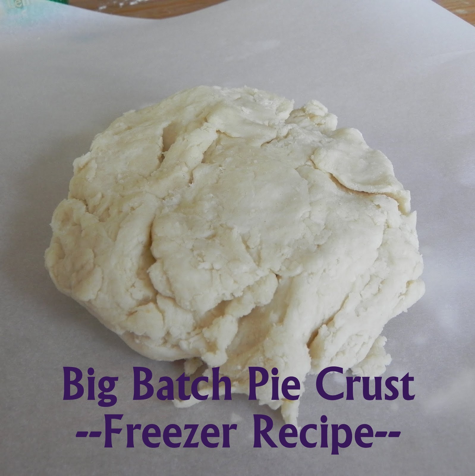 Gift of Simplicity Big Batch Pie Crust Freezer Recipe