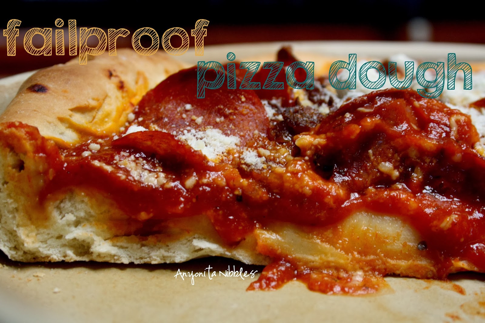 Anyonita Nibbles GlutenFree Recipes Failproof Gluten Free Pizza