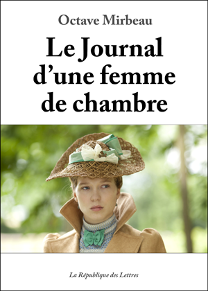 "Le Journal d'une femme de chambre", La République des Lettres, 2015