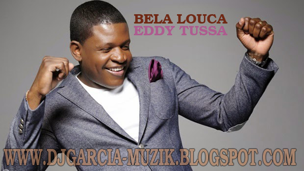 Eddy Tussa - Bela Louca "Semba" (Download Free)