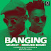 [ NEW MUSIC ] Mr. 2kay  ft. Reekado Banks – Banging