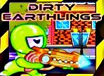 dirty earthlings