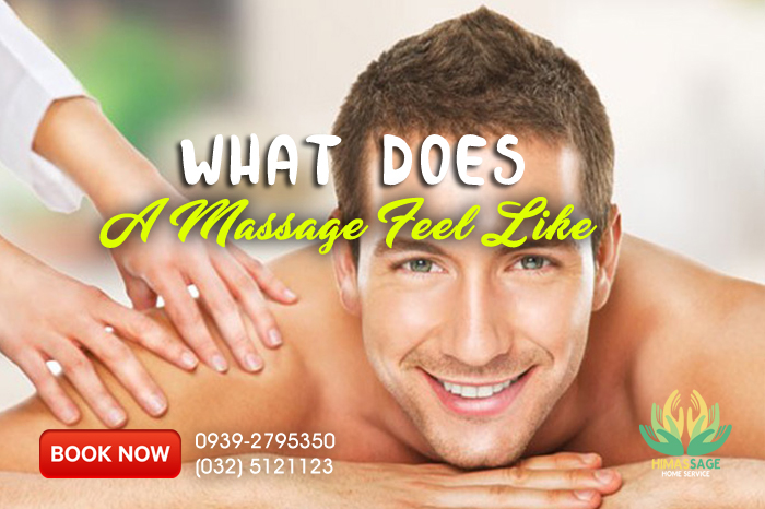 What Does A Massage Feel Like Himassage Home Service 