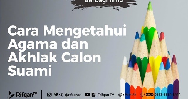 Kriteria Laki Laki Yang Layak Dan Tidak Layak Dijadikan Suami Berdakwah