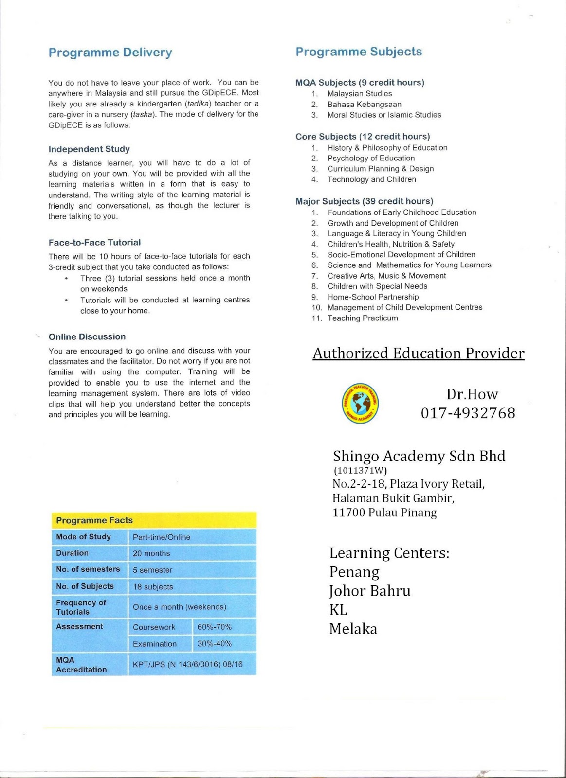 Shingo Academy Sdn Bhd Graduate Diploma in Early Childhood Education Shingo Academy Sdn Bhd Graduate Diploma in Early Childhood Education