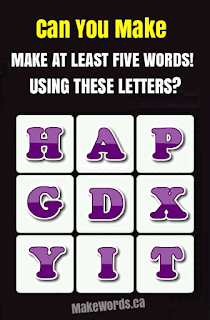 make words from these nine letters, H,A,P,G,D,X,Y,I and T