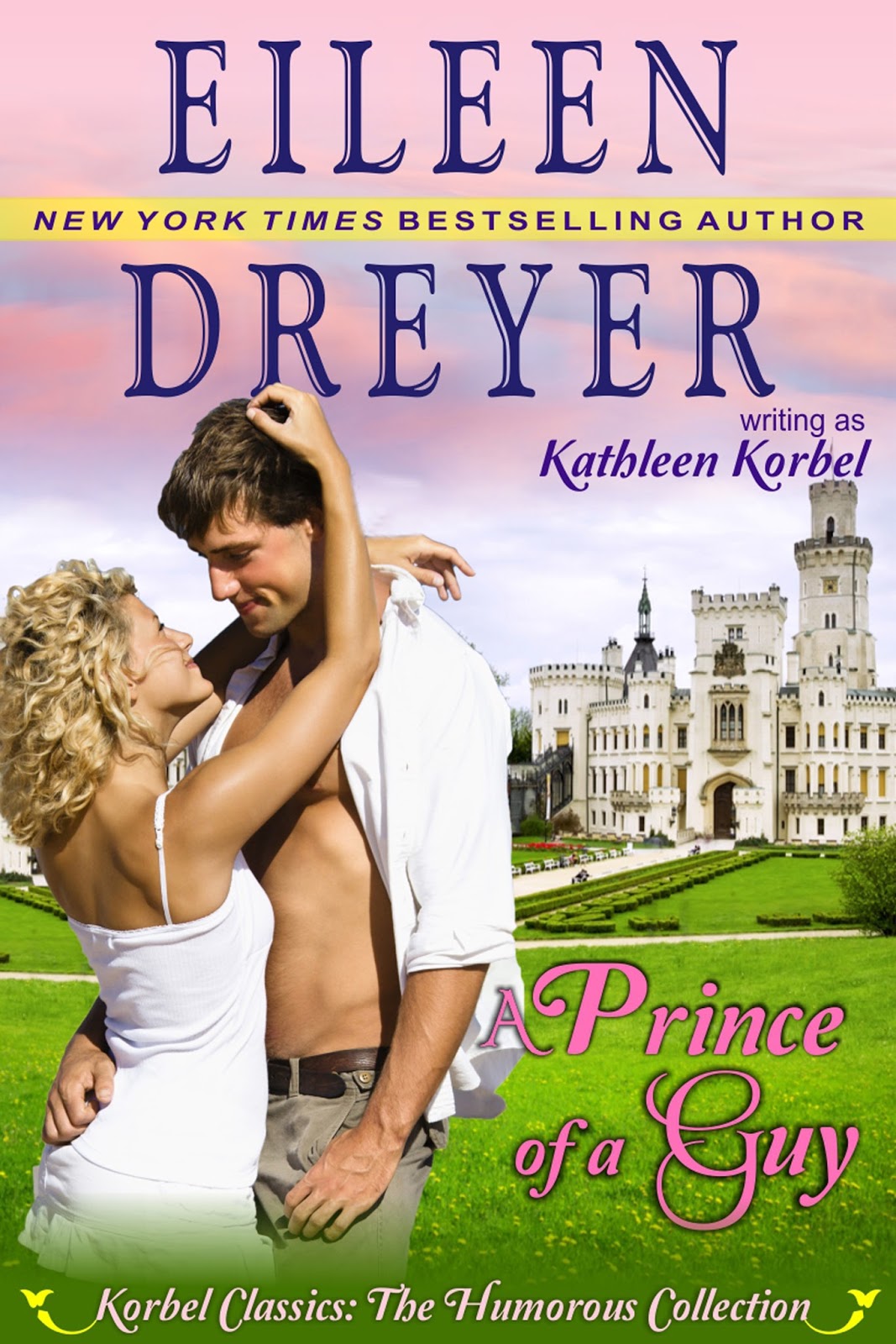 A Prince of a Guy by Eileen Dreyer