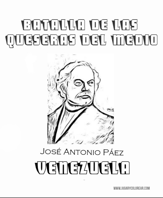 colorear José Antonio Páez  batalla de quesada
