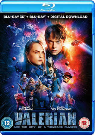 Valerian And The City Of A Thousand Planets 2017 BluRay Hindi Dual Audio ORG Full Movie Download 1080p 720p 480p