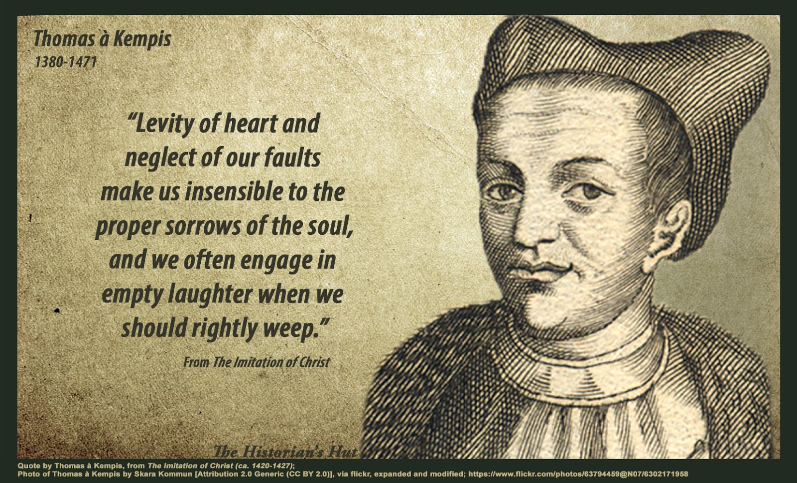 The Historian's Hut Quote Pictures: Thomas à Kempis