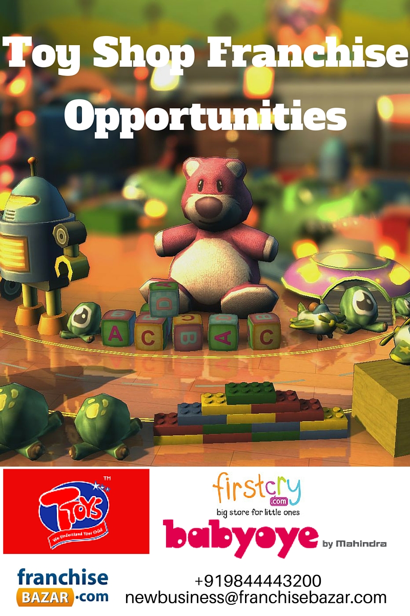 India Franchise Blog Best Toy shop Franchise Opportunities available