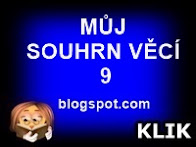 9 - SOUHRN VĚCÍ -