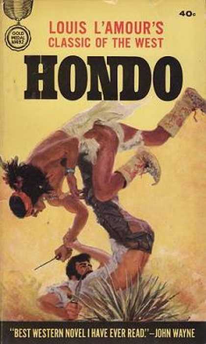 The Edge of the Precipice: &quot;Hondo&quot; by Louis L&#39;Amour