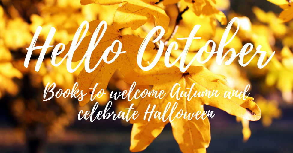 Along Came Poppy Hello October Books to Autumn and celebrate